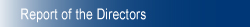 Report of the Directors